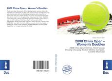 Bookcover of 2008 China Open – Women's Doubles