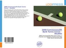 Bookcover of 2008 Commonwealth Bank Tennis Classic – Doubles