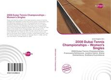 Обложка 2008 Dubai Tennis Championships – Women's Singles