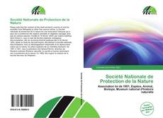 Société Nationale de Protection de la Nature kitap kapağı