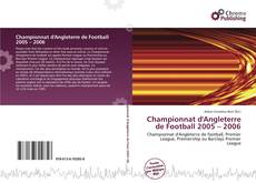 Couverture de Championnat d'Angleterre de Football 2005 – 2006