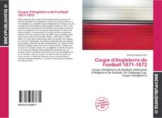 Copertina di Coupe d'Angleterre de Football 1871-1872