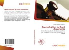 Bookcover of Dépénalisation du Droit des Affaires