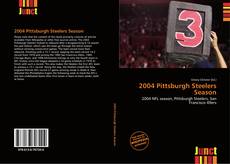 Buchcover von 2004 Pittsburgh Steelers Season