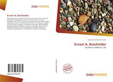 Borítókép a  Ernest A. Batchelder - hoz