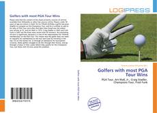 Bookcover of Golfers with most PGA Tour Wins