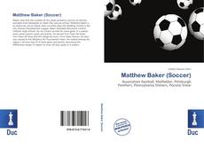 Bookcover of Matthew Baker (Soccer)