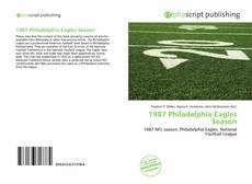 Bookcover of 1987 Philadelphia Eagles Season