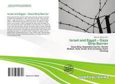 Borítókép a  Israel and Egypt – Gaza Strip Barrier - hoz