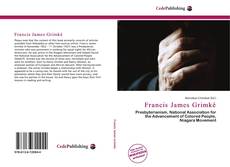 Обложка Francis James Grimké