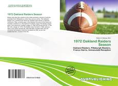 Borítókép a  1972 Oakland Raiders Season - hoz