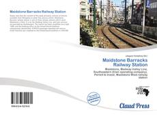 Portada del libro de Maidstone Barracks Railway Station