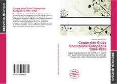 Coupe des Clubs Champions Européens 1984-1985的封面