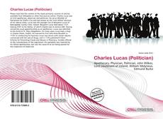 Couverture de Charles Lucas (Politician)