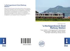 Bookcover of 's-Hertogenbosch Oost Railway Station