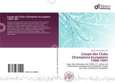 Buchcover von Coupe des Clubs Champions Européens 1990-1991