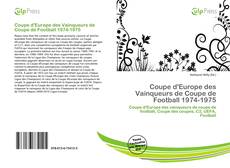 Copertina di Coupe d'Europe des Vainqueurs de Coupe de Football 1974-1975