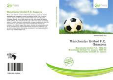 Обложка Manchester United F.C. Seasons