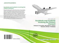 Buchcover von Accidents and incidents involving the Vickers Viscount