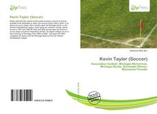 Bookcover of Kevin Taylor (Soccer)