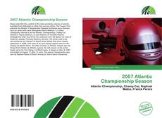 2007 Atlantic Championship Season的封面