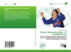 Buchcover von France National Under -17 Football Team