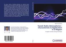 Обложка Tweek Radio Atmospherics : Characteristic & Application in D-Region