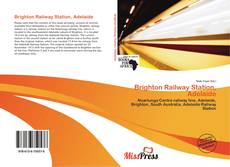Bookcover of Brighton Railway Station, Adelaide
