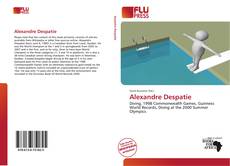 Bookcover of Alexandre Despatie