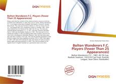 Copertina di Bolton Wanderers F.C. Players (Fewer Than 25 Appearances)