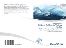 Bookcover of All-time California Victory Roster