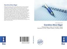 Bookcover of Caroline Alice Elgar