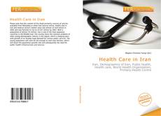 Bookcover of Health Care in Iran