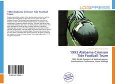 Bookcover of 1993 Alabama Crimson Tide Football Team