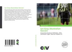 Ian Gray (Australian Soccer)的封面