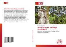 Copertina di John Warner (college president)