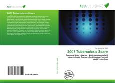 Bookcover of 2007 Tuberculosis Scare