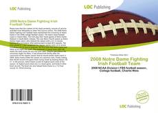 Bookcover of 2008 Notre Dame Fighting Irish Football Team