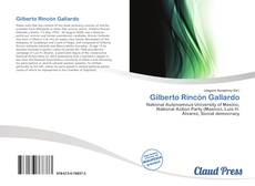 Bookcover of Gilberto Rincón Gallardo