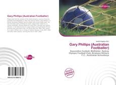 Bookcover of Gary Phillips (Australian Footballer)