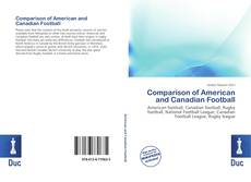 Bookcover of Comparison of American and Canadian Football