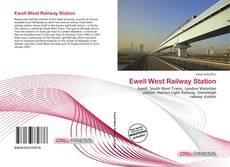 Capa do livro de Ewell West Railway Station 