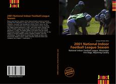 Buchcover von 2001 National Indoor Football League Season