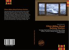 Buchcover von Filton Abbey Wood Railway Station