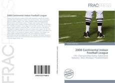 Portada del libro de 2008 Continental Indoor Football League