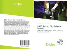 Portada del libro de 2006 Kansas City Brigade Season