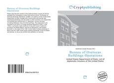 Couverture de Bureau of Overseas Buildings Operations