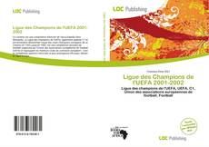 Portada del libro de Ligue des Champions de l'UEFA 2001-2002