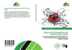 Buchcover von Ligue des Champions de l'UEFA 2003-2004