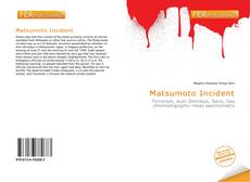 Bookcover of Matsumoto Incident